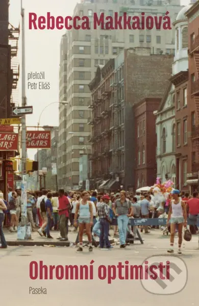 Ohromní optimisti - Rebecca Makkai