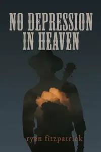 No Depression in Heaven - ryan fitzpatrick