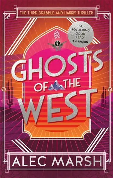 Ghosts of the West - Alec Marsh