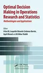 Optimal Decision Making in Operations Research and Statistics