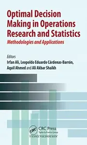 Optimal Decision Making in Operations Research and Statistics