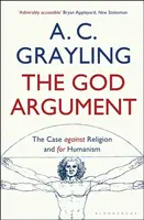 The God Argument - Professor A. C. Grayling