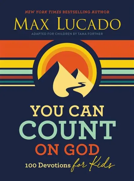 You Can Count on God - Max Lucado