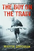The Boy on the Train - Martin Goodman