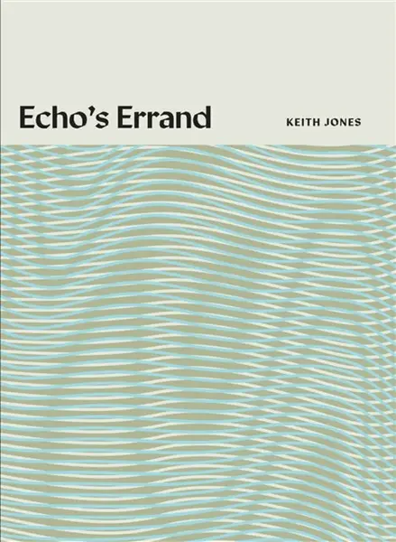 Echo's Errand - Keith Jones
