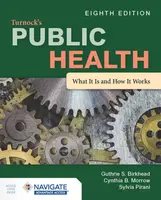 Turnock's Public Health - Cynthia B. Morrow, Sylvia Pirani, Guthrie S. Birkhead