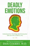 Deadly Emotions - Don Colbert