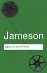Signatures of the Visible - Fredric Jameson