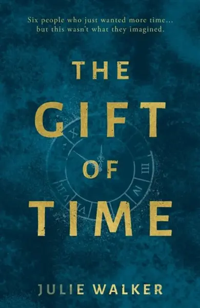 The Gift of Time - Julie Walker