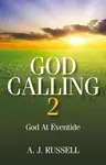 God Calling 2 - A.J. Russell
