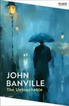 The Untouchable - John Banville