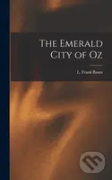 The Emerald City of Oz - L. Frank Baum - kniha z kategorie Beletrie pro děti