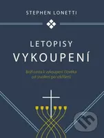 Letopisy vykoupení - Stephen Lonetti - kniha z kategorie Duchovní život