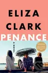 Penance (A Novel) - Eliza Clark