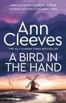 A Bird in the Hand - Ann Cleevesová