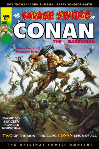The Savage Sword of Conan: The Original Comics Omnibus Vol.1 - Roy Thomas