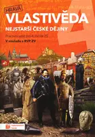 Hravá vlastivěda 4 - Nejstarší české dějiny - pracovní sešit