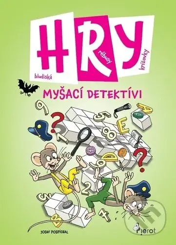 HRY Myšací detektívi - Josef Pospíchal - kniha z kategorie Hlavolamy, doplňovačky, úkoly