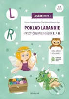 Poklad Larandie (Logoaktivity 3) - Oľga Tokárová, Kristína Schweighoferová, Alexandra Tupá, Alžbeta Kováčová (ilustrátor) - kniha z kategorie Naučné…