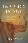 In God's Image - Tomer Persico