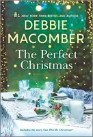 The Perfect Christmas - Debbie Macomber