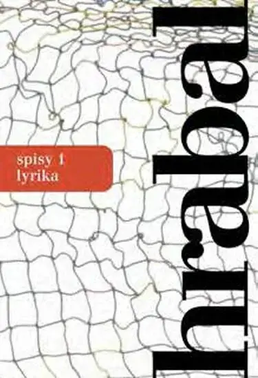Spisy 1 - Lyrika (poškozená) - Bohumil Hrabal