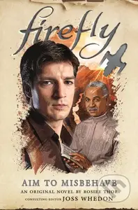 Firefly - Aim to Misbehave - Rosiee Thor - kniha z kategorie Sci-fi