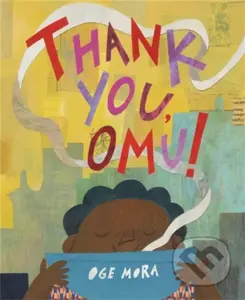 Thank You, Omu! - - - kniha z kategorie Pro děti