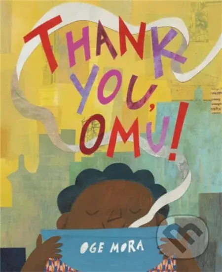 Thank You, Omu! - - - kniha z kategorie Pro děti