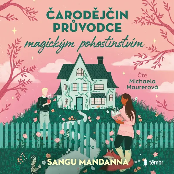 Čarodějčin průvodce magickým pohostinstvím - Sangu Mandanna - audiokniha