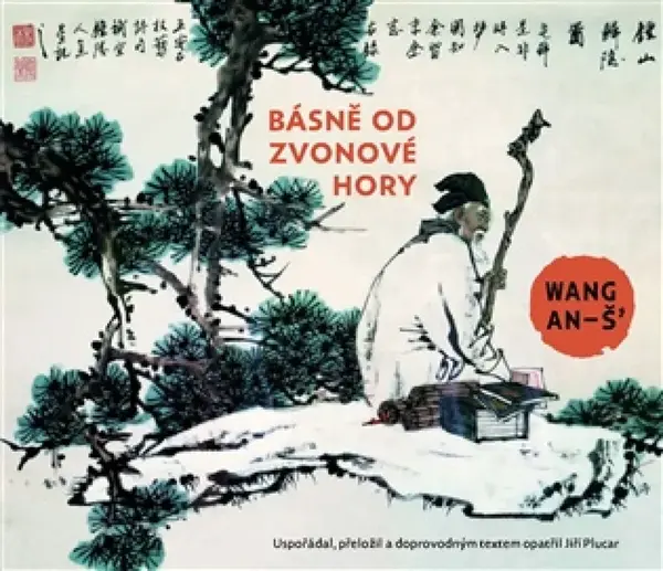 Básně od Zvonové hory - Wang An-š