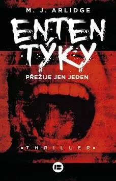 Ententýky (poškozená) - M.J. Arlidge
