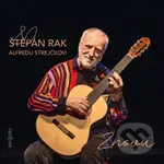 Štěpán Rak:  Alfredu Strejčkovi Znovu (CD) - Rak Štěpán, Štěpán Rak