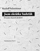 Jsem zkrátka Sudeťák (poškozená) - Schnittner Rudolf