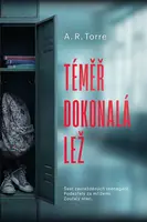 Téměř dokonalá lež - A. R. Torre