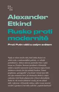 Rusko proti modernitě - Etkind Alexander