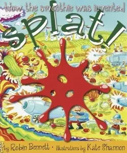 Splat! - Robin Bennett