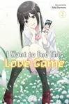 I Want to End This Love Game, Vol. 2 - Yuki Domoto