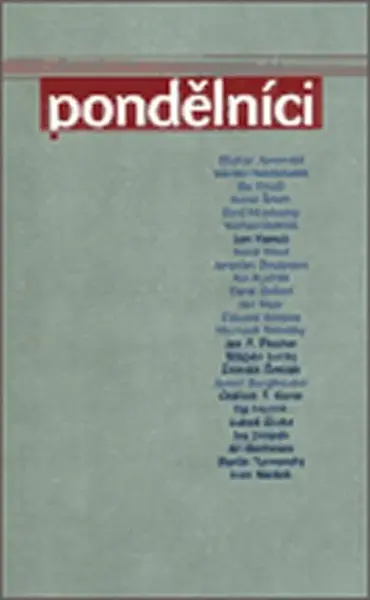 Pondělníci (poškozená) - Ilja Hurník