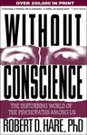 Without Conscience - Robert D., Ph.D.  Hare