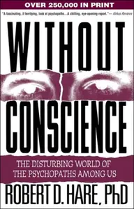 Without Conscience - Robert D., Ph.D.  Hare