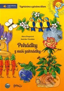 Pohádky z naší zahrádky + audio nahrávky - Stanislav Chudoba