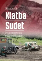 Klatba Sudet (poškozená) - Milan Jenčík