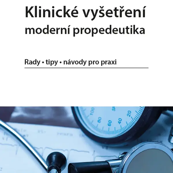 Kniha: Klinické vyšetření - moderní propedeutika od Thomas James