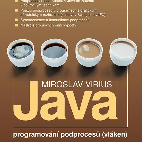 Kniha: Java - programování podprocesů (vláken) od Virius Miroslav