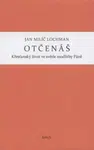 Otčenáš - Jan Milíč Lochman