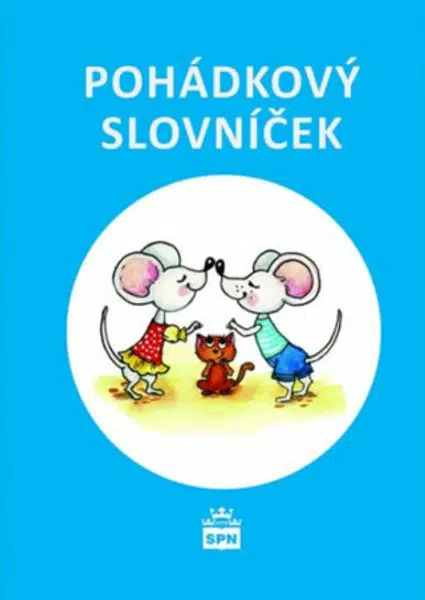 Pohádkový slovníček - Olga Martincová, kolektiv autorů