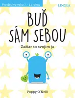 Buď sám sebou - Poppy O’Neill