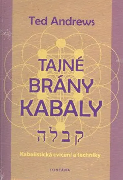 Tajné brány kabaly - Ted Andrews