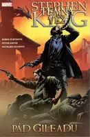 Temná věž 4 - Pád Gileadu - Stephen King, Peter David, Robin Furthová, Richard Isanove